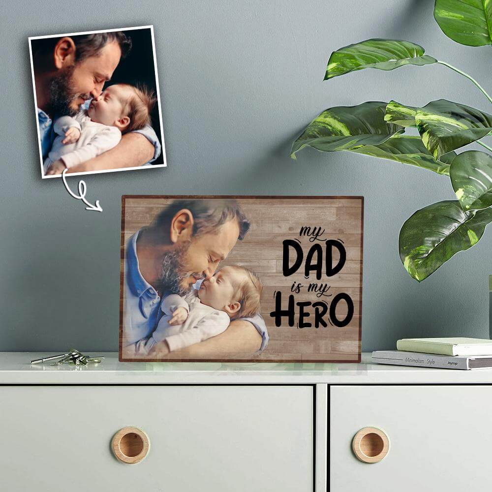 My Dad Is My Hero Desktop Plaque