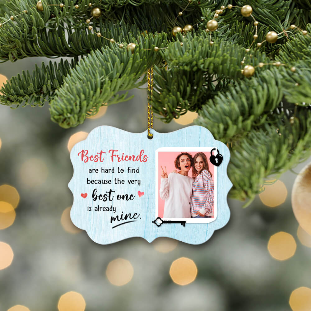 Best Friends Are Hard To Find Ornament