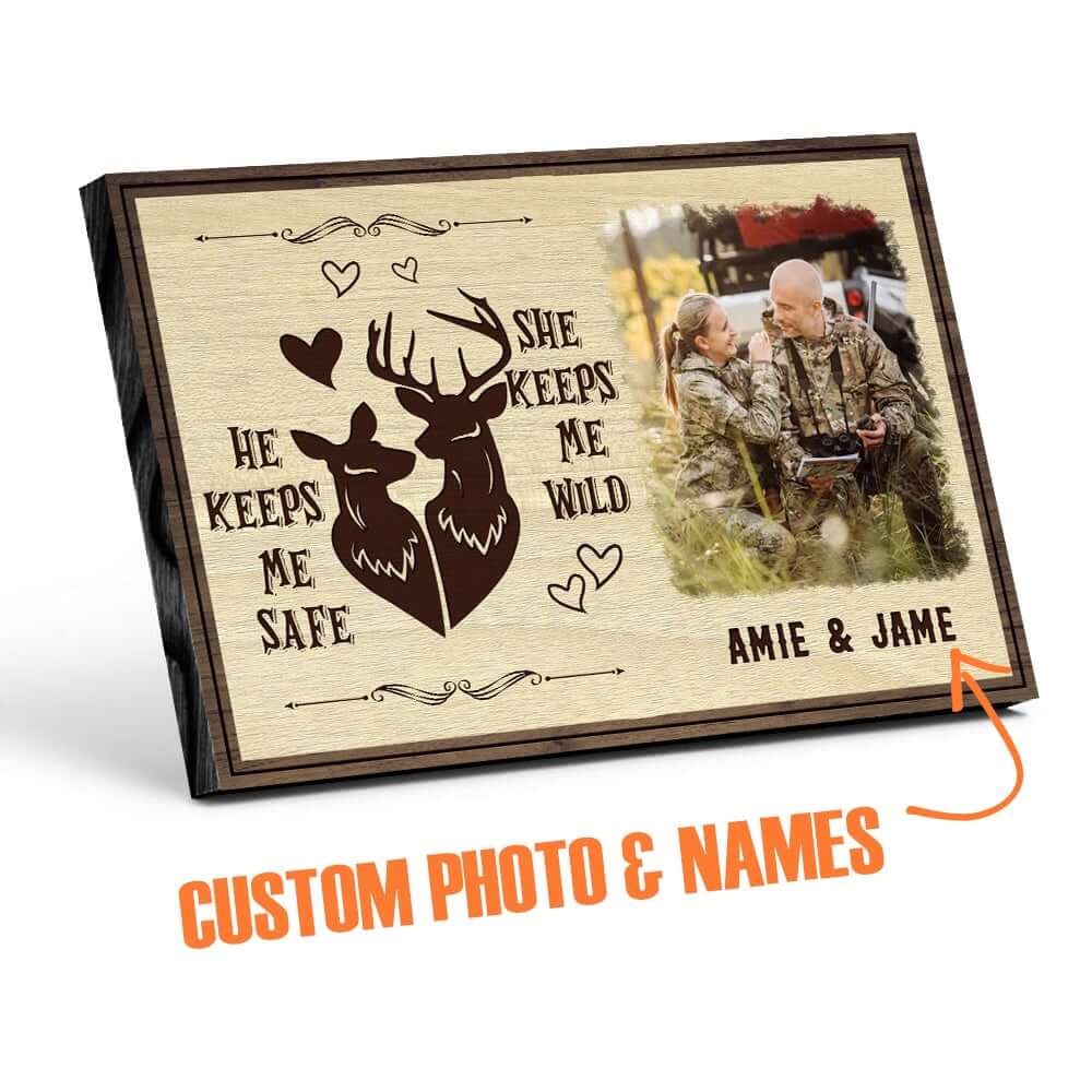 He Keeps Me Safe She Keeps Me Wild Personalized Photo Desktop Plaque