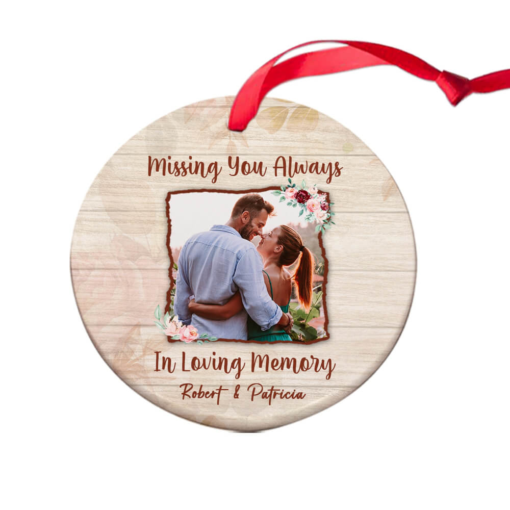 Missing You Always In Loving Memory Ornament