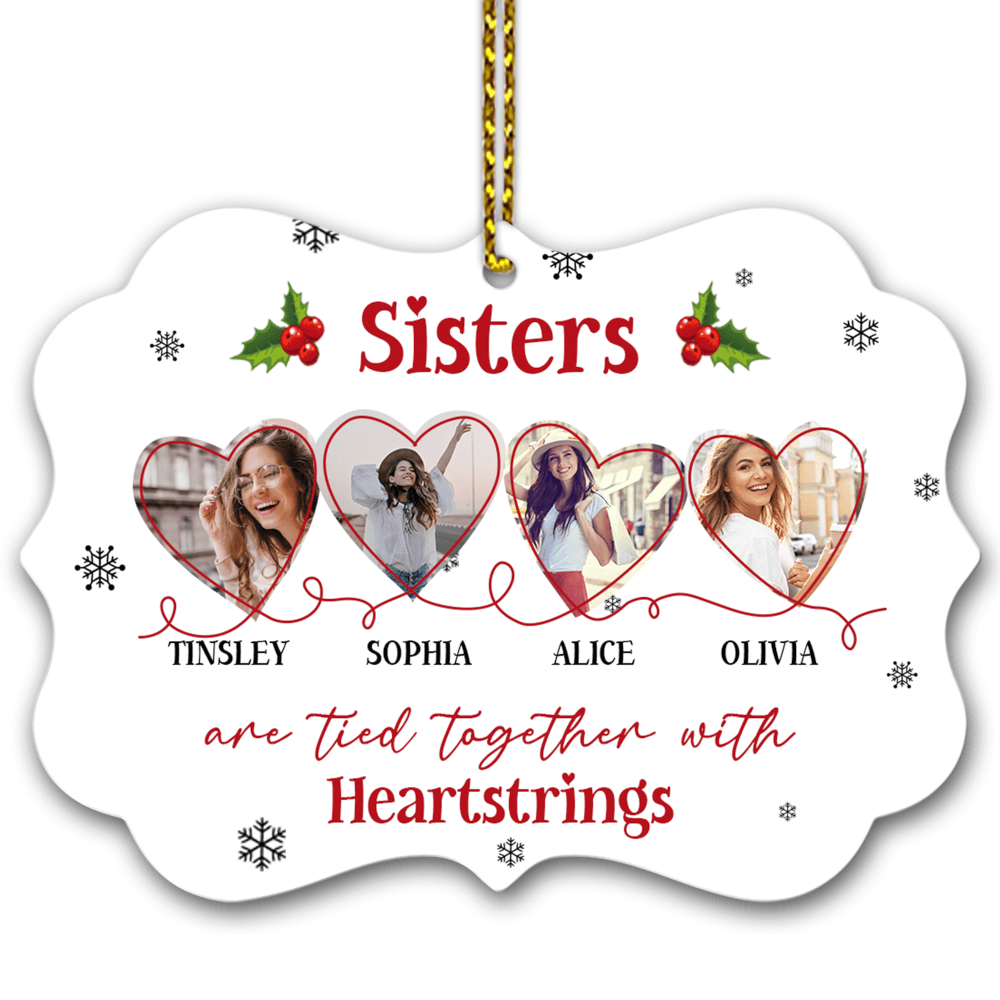 Sister Are Tied With Heartstrings Ornament