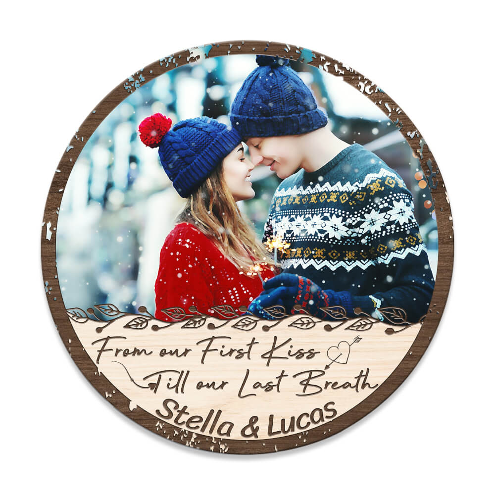 MeMate Custom Couple Photo, Name Printed Wooden Sign - Personalized From Our First Kiss Till Our Last Breath Round Rustic Wood Plaque Hanging Wall Decor for Anniversary, Newlyweds, Valentines Day