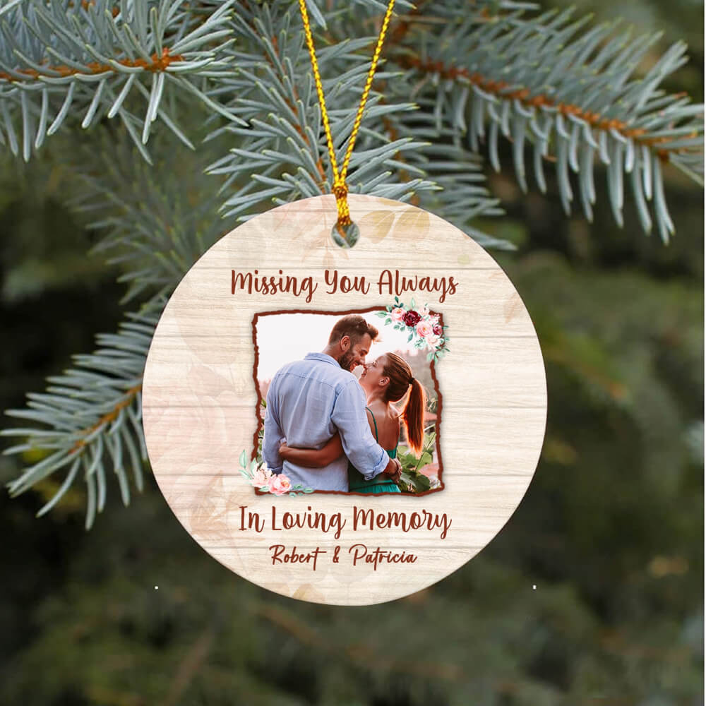 Missing You Always In Loving Memory Ornament
