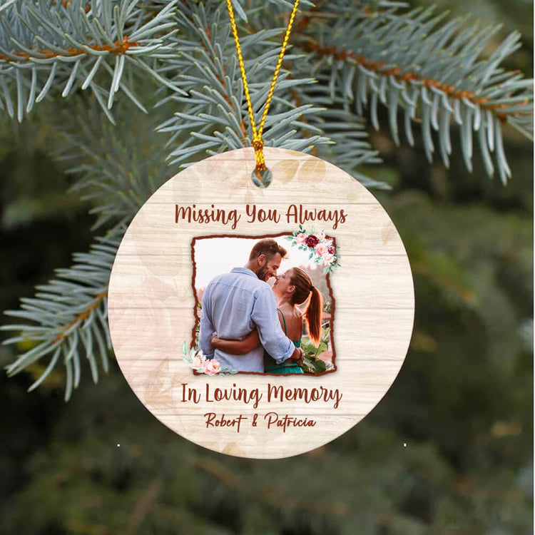 Missing You Always In Loving Memory Ornament