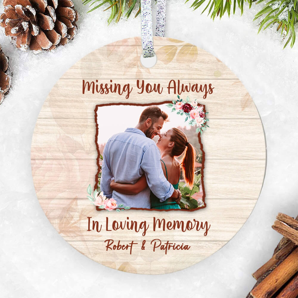 Missing You Always In Loving Memory Ornament