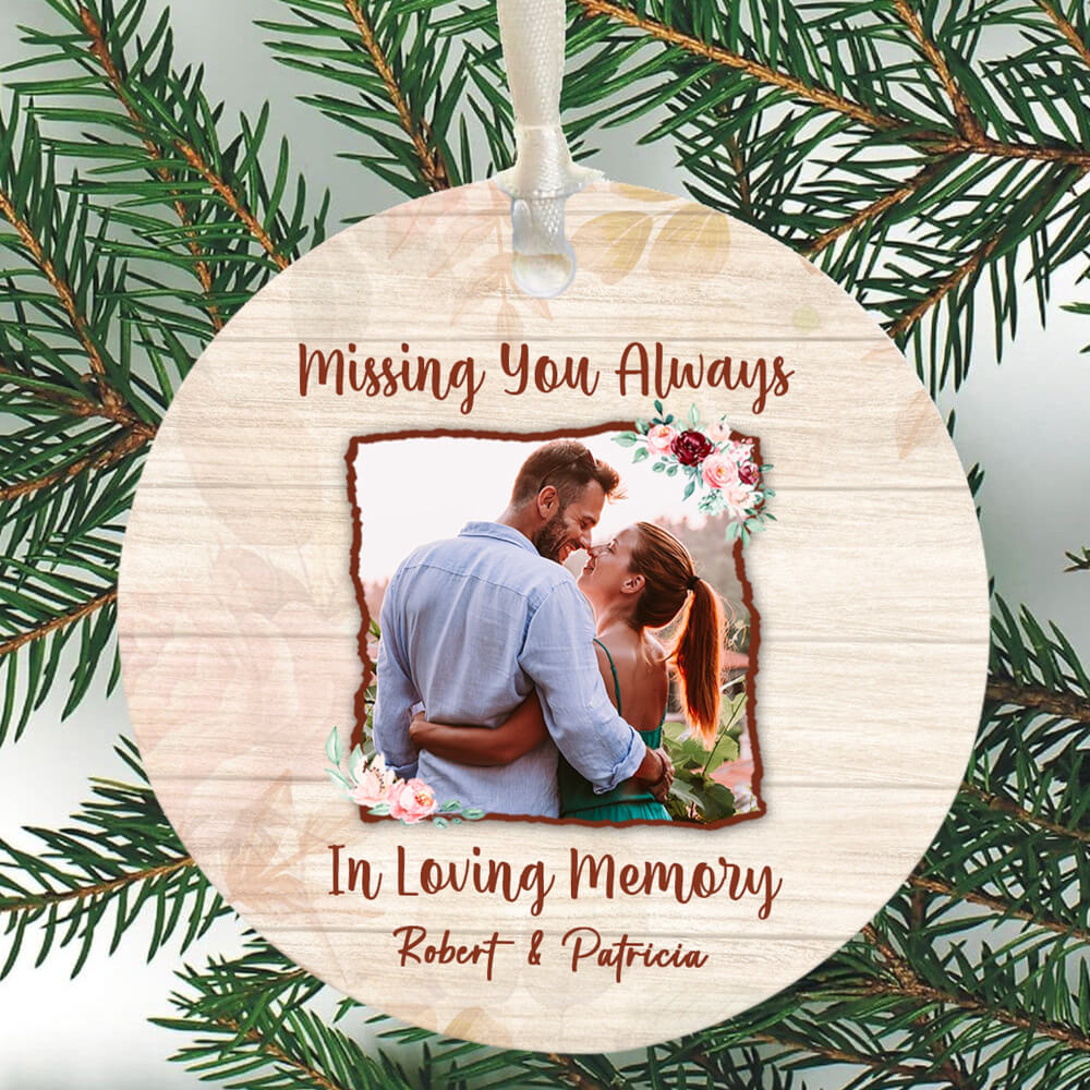 Missing You Always In Loving Memory Ornament
