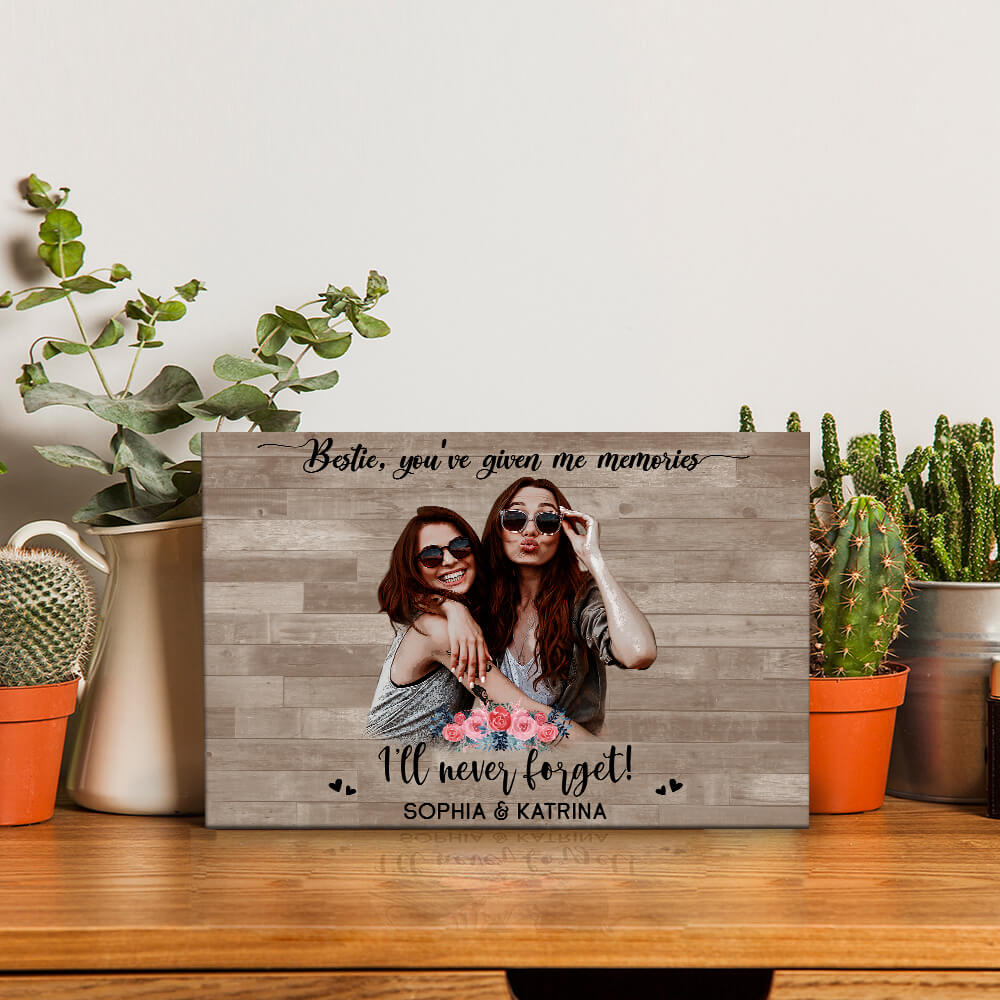 Bestie, You've Given Me Memories Custom Art Personalized Photo Desktop Plaque