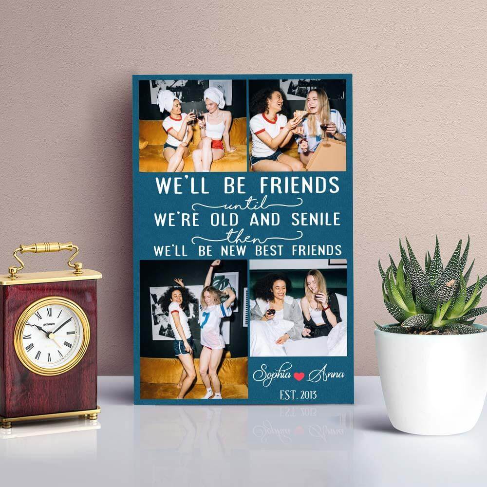 We'll Be New Best Friends Desktop Plaque