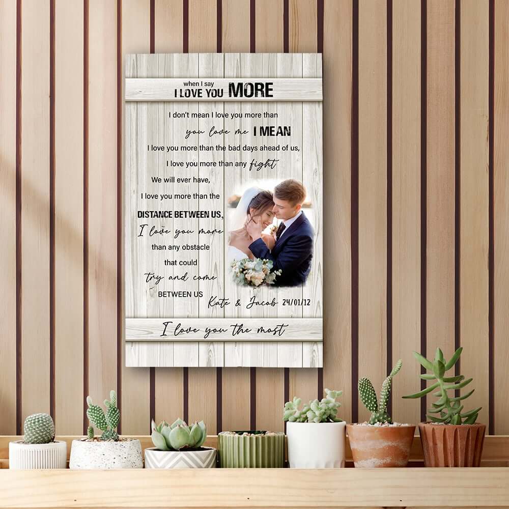 When I Say I Love You More Personalized Wooden Pallet Sign
