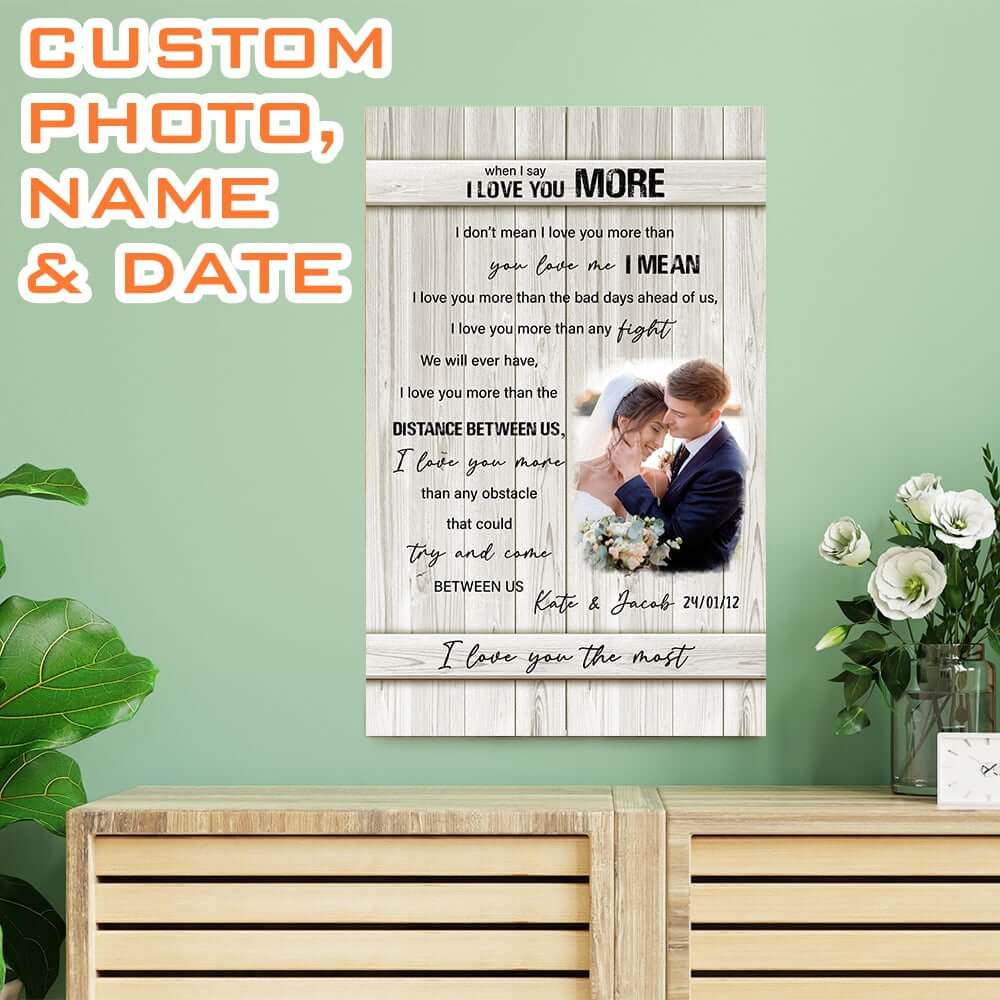 When I Say I Love You More Personalized Wooden Pallet Sign