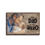 My Dad Is My Hero Desktop Plaque