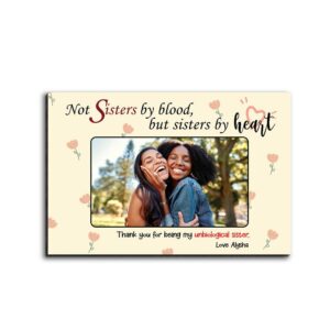 Not Sisters By Blood But Sisters By Heart Desktop Plaque