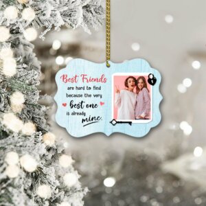 Best Friends Are Hard To Find Ornament