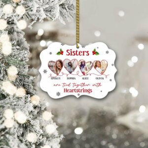 Sister Are Tied With Heartstrings Ornament