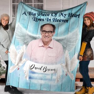 A Big Piece Of My Heart Lives In Heaven Blanket