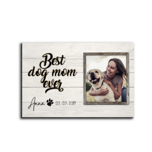Best Dog Mom Ever Personalized Desktop Plaque