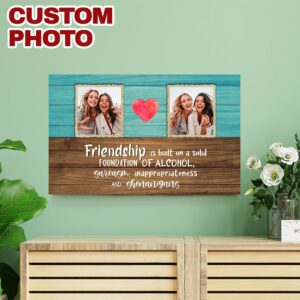 Friendship Must Be Built On A Solid Foundation Of Alcohol Personalized Wood Pallet Sign