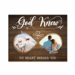 God Knew My Heart Needed You Canvas