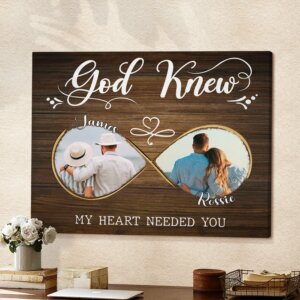 God Knew My Heart Needed You Canvas