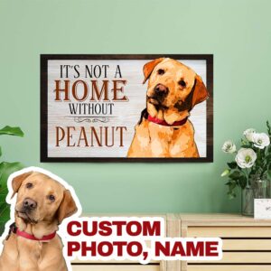 It's Not A Home Without Dog Personalized Wood Pallet Sign