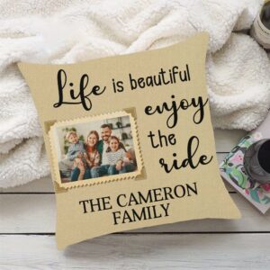 Life Is Beautiful Enjoy The Ride Pillow
