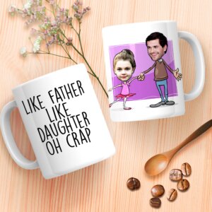 Like Father Like Daughter Oh Crap Mug