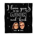 Love You To The Moon And Back Blanket