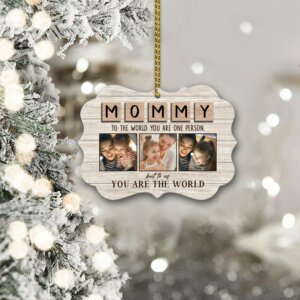 Mom You Are Our World Ornament