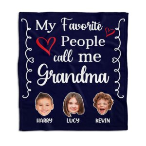 My Favorite People Call Me Grandma Blanket