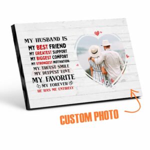 My Husband Is My Best Friend My Greatest Support Personalized Photo Desktop Plaque