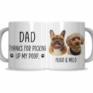 Thanks For Picking Up My Poop Mug