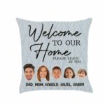 Welcome To Our Home Pillow