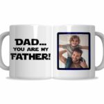 Dad You Are My Father Mug