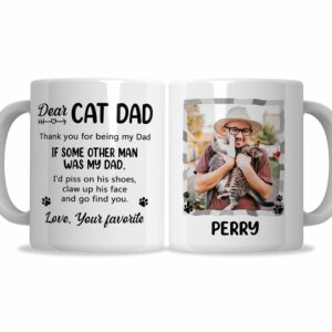 Dear Cat Dad. Thank You For Being Our Dad Mug