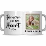 Dog Forever In My Heart Mug