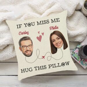 Hug This When You Miss Me Pillow