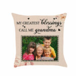 My Greatest Blessings Call Me Grandma Pillow