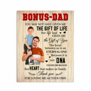 Bonus Dad You May Not Have Given Me Life Canvas